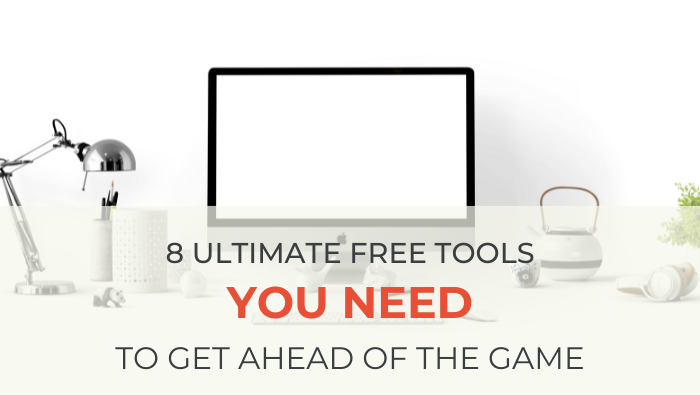 8 ultimate free tools you need to get ahead of the game | Success Savvy Mom | successsavvymom.com