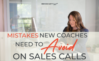 Unveiling the Sales Call Pitfalls: Common Mistakes New Coaches Must Avoid