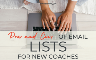 Pros And Cons Of Email Lists For New Coaches: The Email List Dilemma