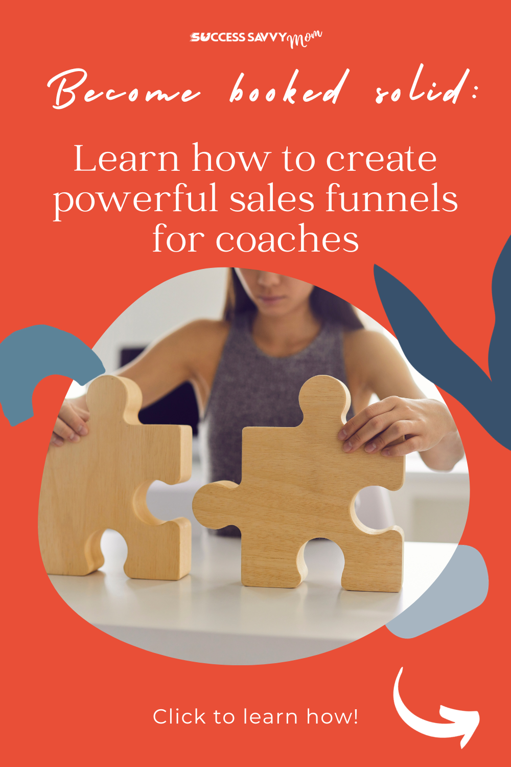 How To Create An Amazing Sales Funnel For Coaches | Success Savvy Mom | successsavvymom.com